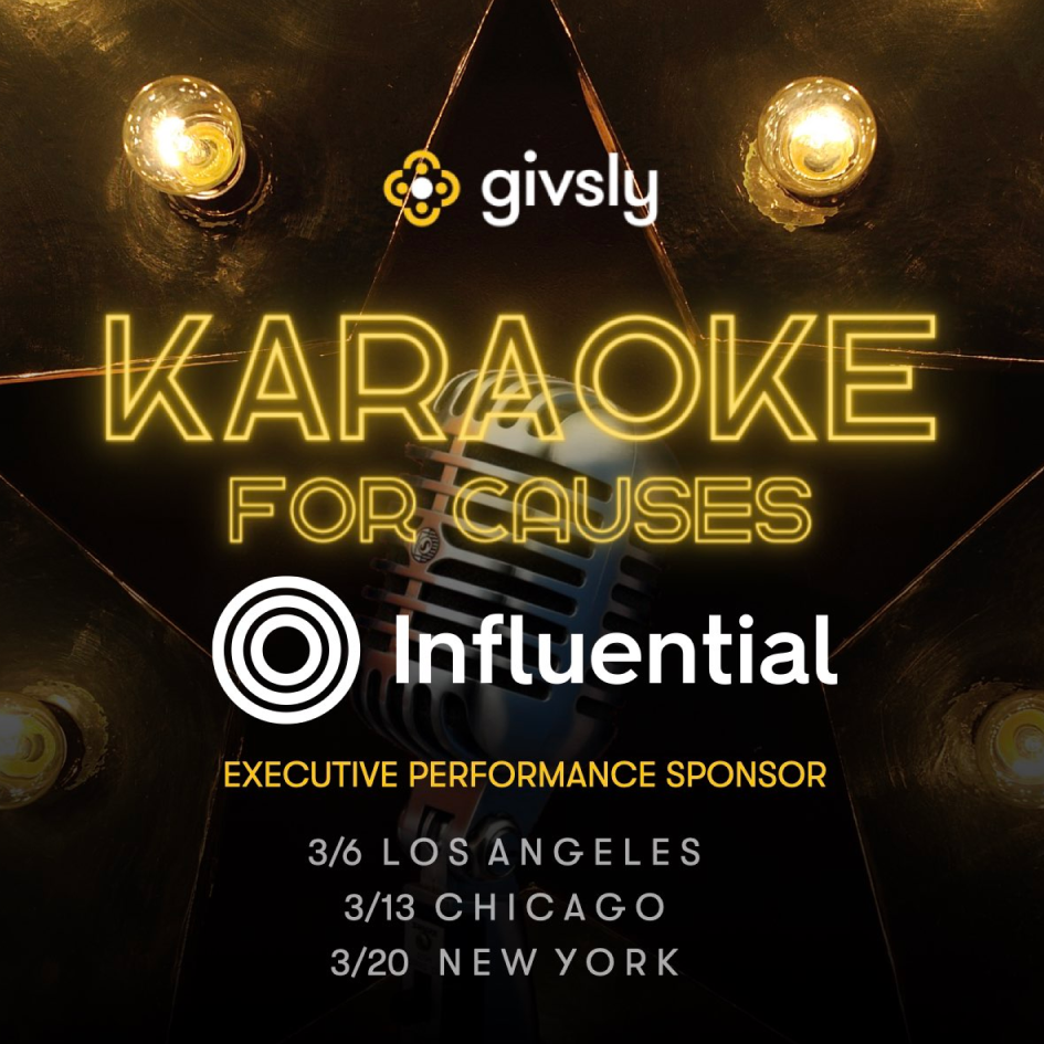 Influential as Executive Performance Sponsor for Givsly's Karaoke for Causes